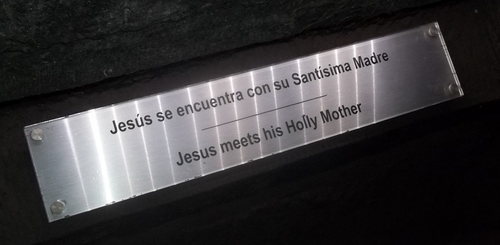 One of the plaques from The Stations of the Cross...my native English speakers will think this is funny :P